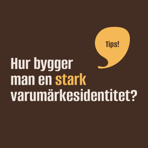 Hur bygger man en stark varumärkesidentitet?